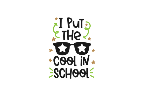 I Put the Cool in School: A Versatile SVG Graphic for Crafts and Designers