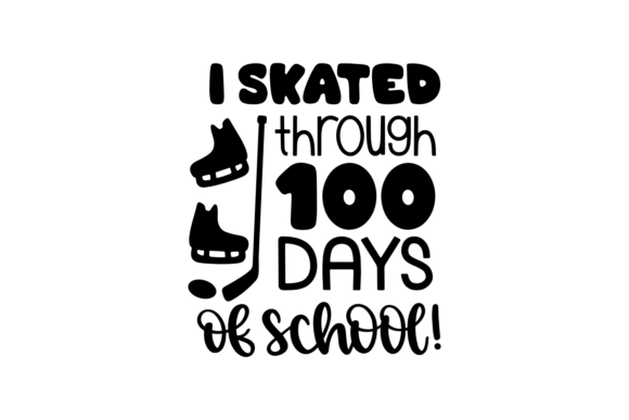 I Skated Through 100 Days of School Embroidery Design Review