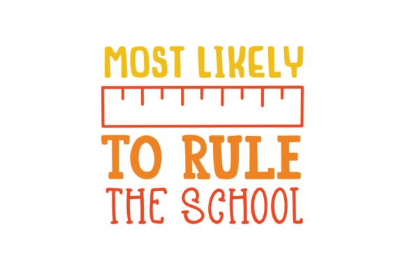 Most Likely to Rule the School: A Must-Have Graphic for Crafters