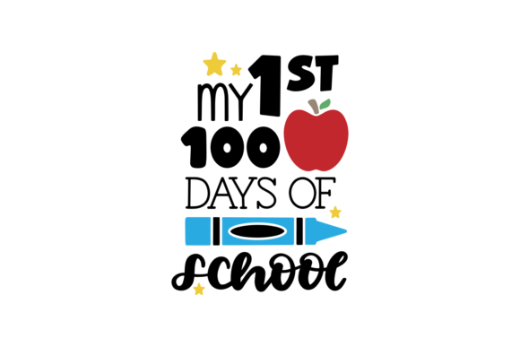 My 1st 100 Days of School SVG – A Graphic Design Asset for Crafts & Branding