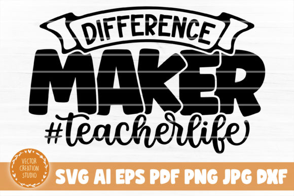 Reviewing the Difference Maker Teacher Life Svg for Real Projects