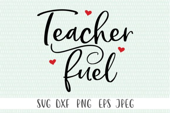 Teacher Appreciation SVG for Crafts: A Designer’s Review of Teacher Fuel