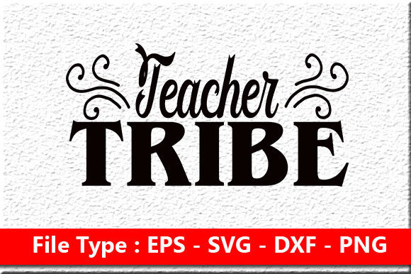 Teacher Design ,Teacher Tribe: A Versatile Graphics Asset for Crafts and Creative Projects