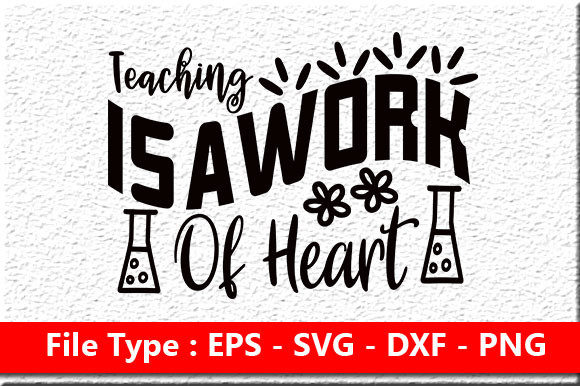 Teacher Design, Teaching Is a Work of Heart: A Versatile Graphic Asset for Content Creators