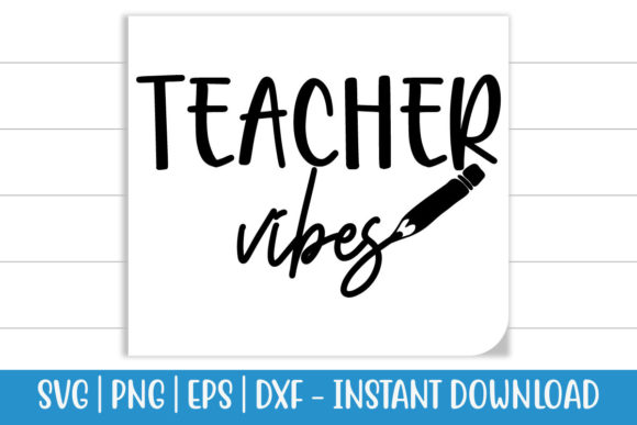 TEACHER Vibes SVG Cut File for Cricut – A Versatile Graphic Design Asset