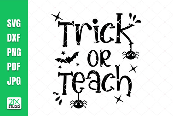 Trick or Teach SVG: A Halloween Graphic Asset for Content Creators